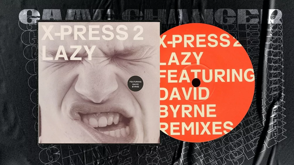 How X-Press 2 and David Byrne's 'Lazy' became the timeless house
