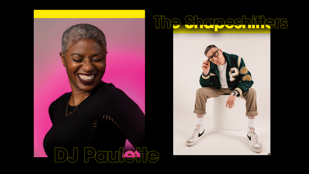 Photos of DJ Paulette and Shapeshifters on a black background with yellow name labels
