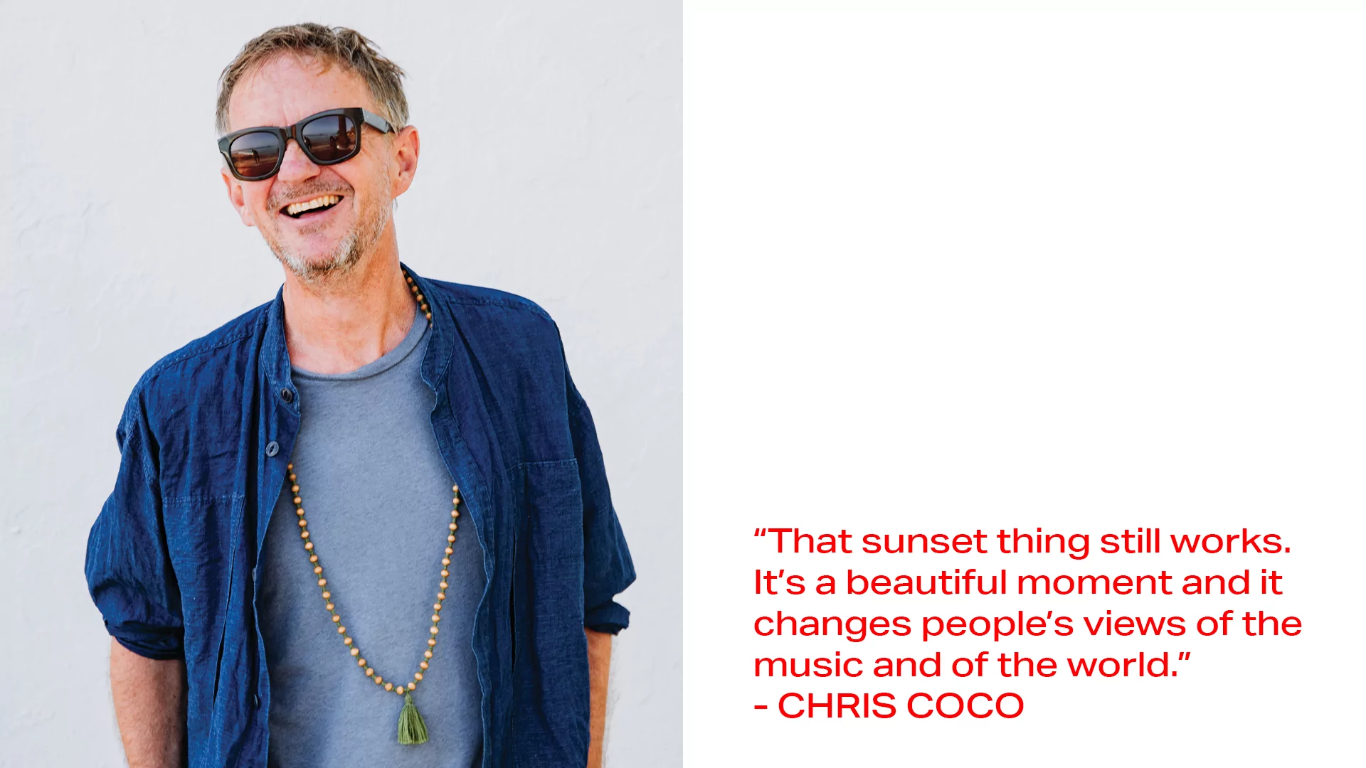 Photo of Chris Coco wearing a blue shirt and sunglasses next to a quote in red writing