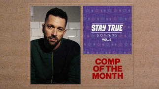 Compilation of the Month: Various Artists ‘Stay True Sounds Vol.4’