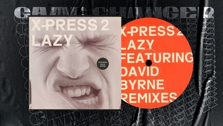 How X-Press 2’s ‘Lazy’ 