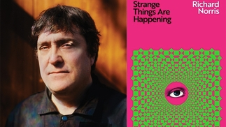 Richard Norris announces memoir, Strange Things Are Happening