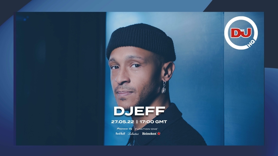 DJEFF DJ Mag HQ