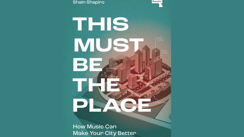 Music’s influence on cities explored in new book, This Must Be The Place