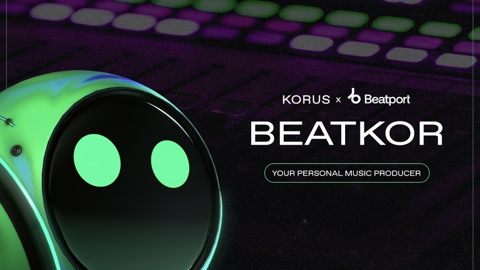 Photo of a green robot with the text ‘Korus x Beatport, BEATKOR, your personal music assistant’