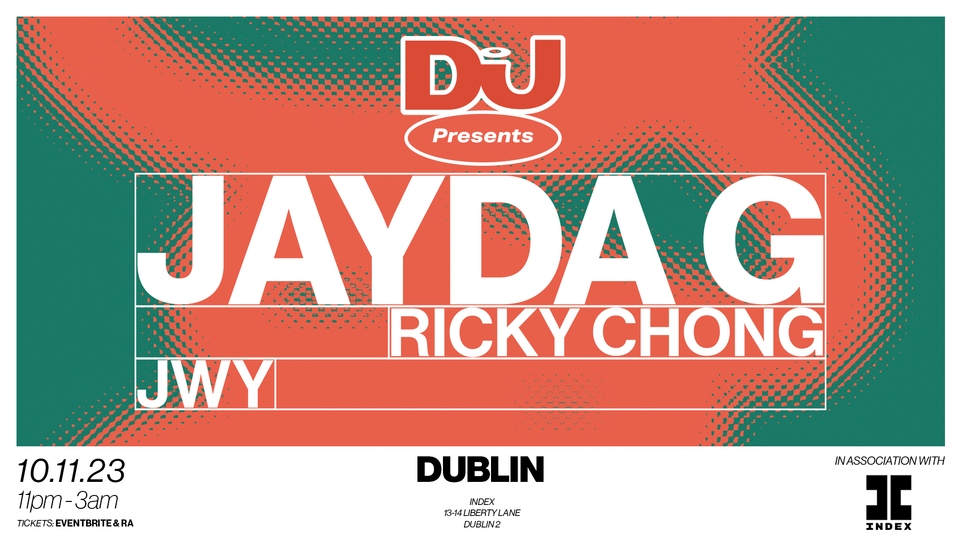 Orange and green promotional graphic reading ‘Jayda G, Ricky Chong, JWY, in Dublin’