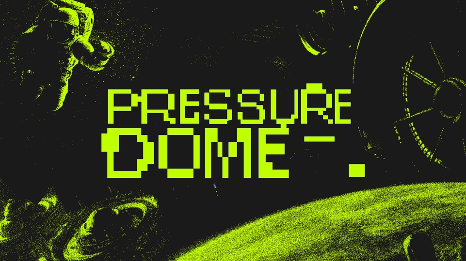 The pressure dome logo in luminous yellow text on a black background. A luminous yellow astronaut, planet and round space ship are also in the scene